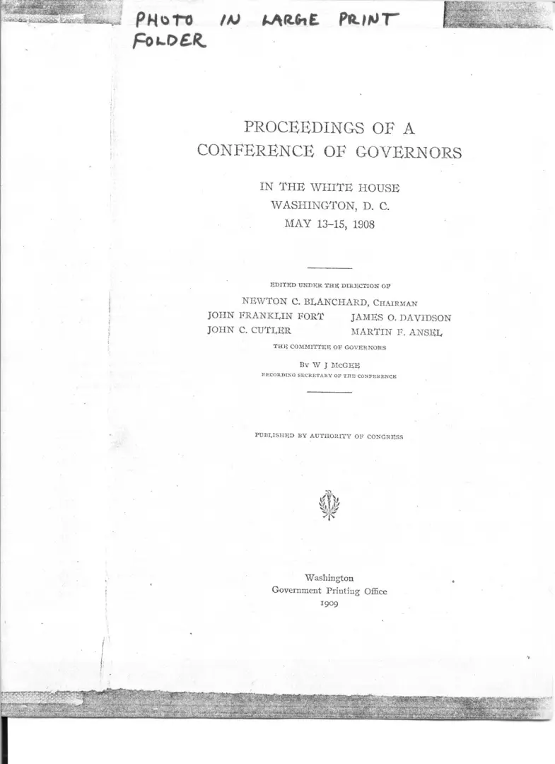 Portion of the proceedings of a conference of governors in the White House, Washington, D.C., May 13-15, 1908